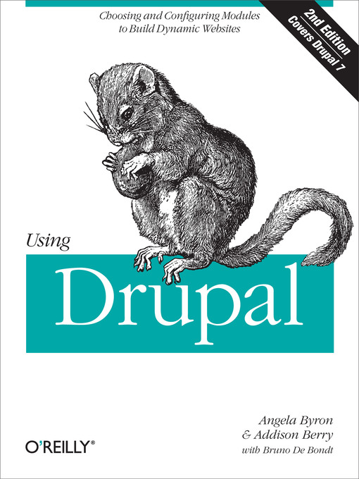 Title details for Using Drupal by Angela Byron - Available
